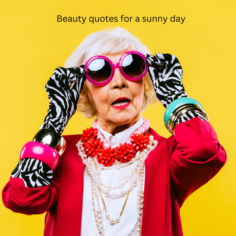 More Fun skincare quotes to brighten your day