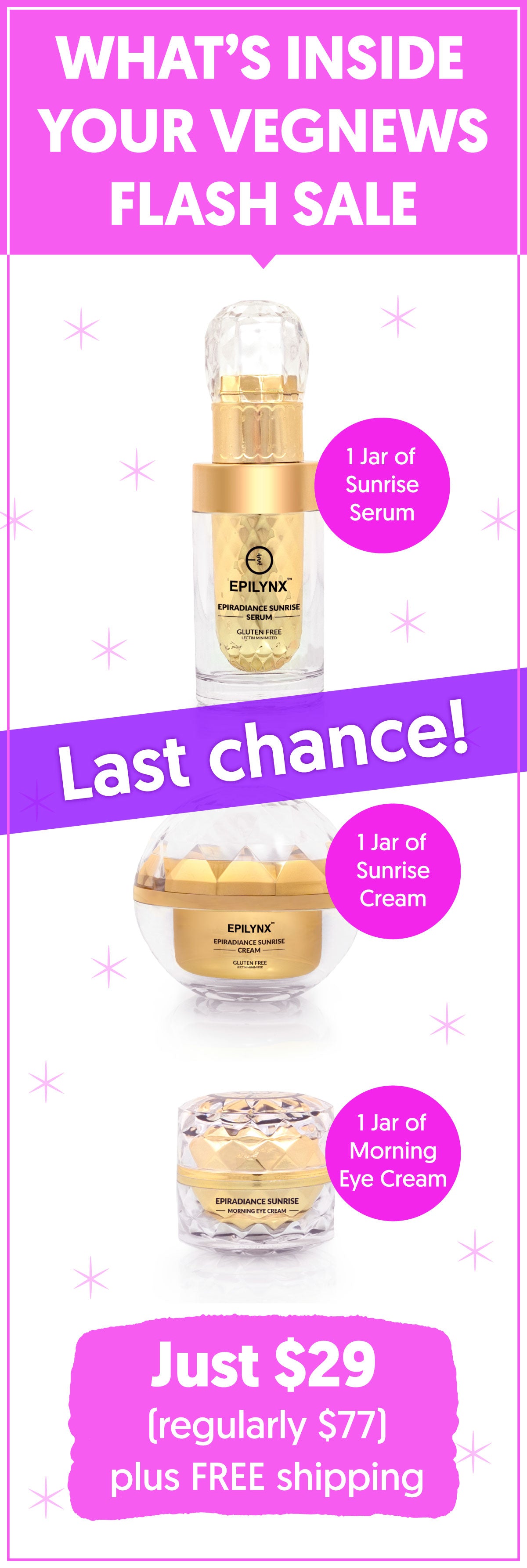 VegNews Beauty Bundle: Sunrise Serum, Sunrise Cream, and Sunrise Eye Cream (full-sized!)