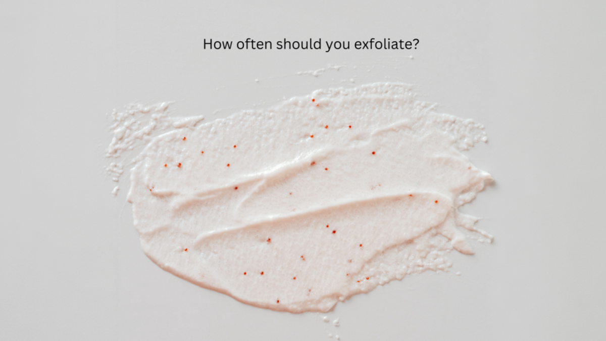 How Often Should You Exfoliate Your Skin? Expert Guidelines for Healthy ...