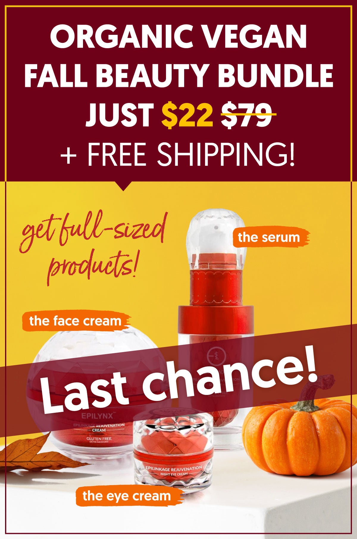 Organic Vegan Fall Beauty Bundle: Full-Sized Face Cream, Serum & Eye Cream!